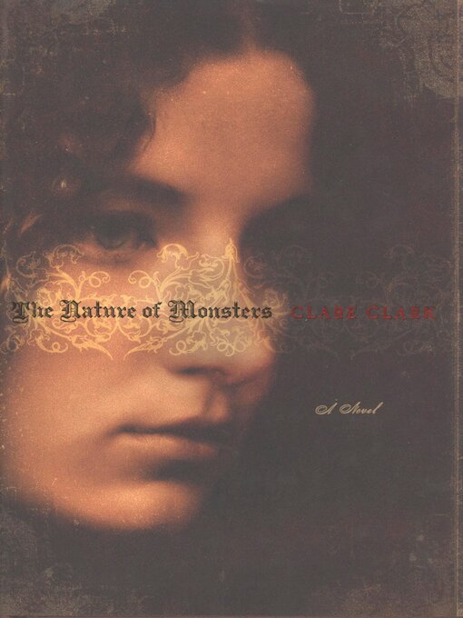 Title details for The Nature of Monsters by Clare Clark - Available